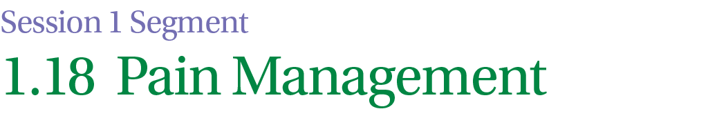 1.18 Pain Management